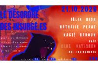Le Désordre des insurgé.es : une soirée de poésie libre et engagée le 21 octobre à Sherbrooke